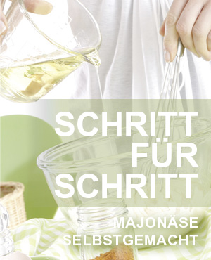 Majonäse selbstgemacht